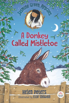 Jasmine Green Rescues A Donkey Called Mistletoe