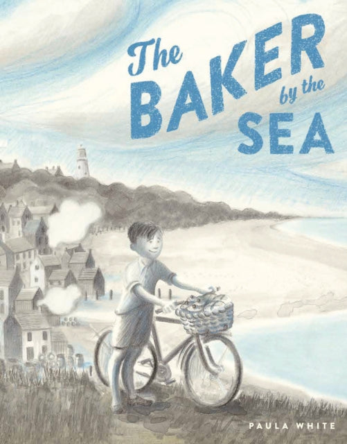 The Baker by the Sea