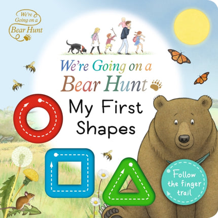 We're Going on a Bear Hunt: My First Shapes