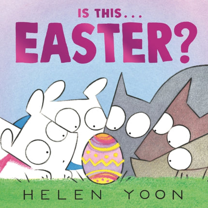 Is This . . . Easter?