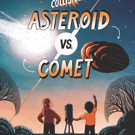 Cosmic Collisions Asteroid vs. Comet