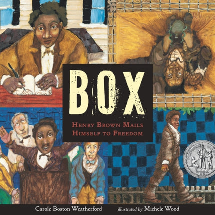 BOX: Henry Brown Mails Himself to Freedom