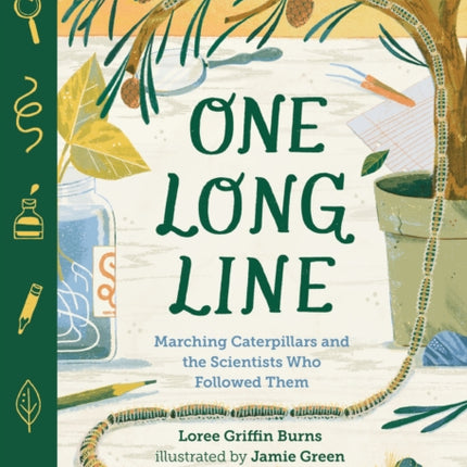 One Long Line Marching Caterpillars and the Scientists Who Followed Them