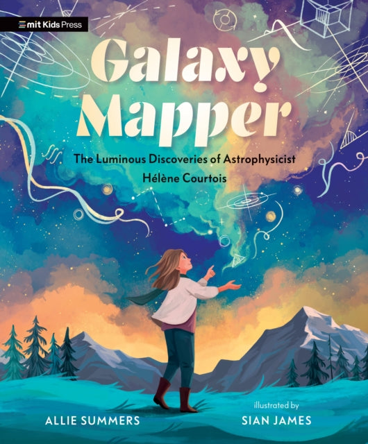 Galaxy Mapper The Luminous Discoveries of Astrophysicist Hélène Courtois