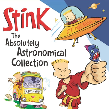 Stink: The Absolutely Astronomical Collection, Books 4-6