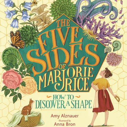 The Five Sides of Marjorie Rice How to Discover a Shape