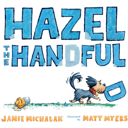 Hazel the Handful
