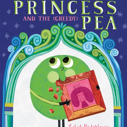 The Princess and the (Greedy) Pea