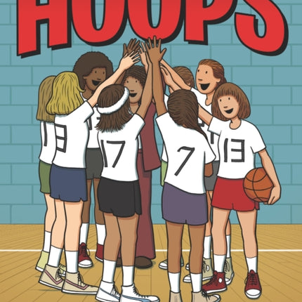 Hoops: A Graphic Novel