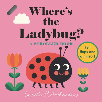 Wheres the Ladybug A Stroller Book