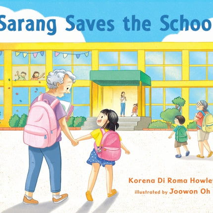 Sarang Saves the School