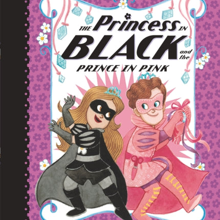 The Princess in Black and the Prince in Pink