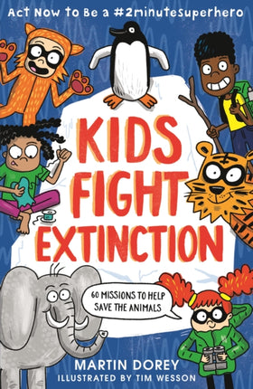 Kids Fight Extinction Act Now to Be a