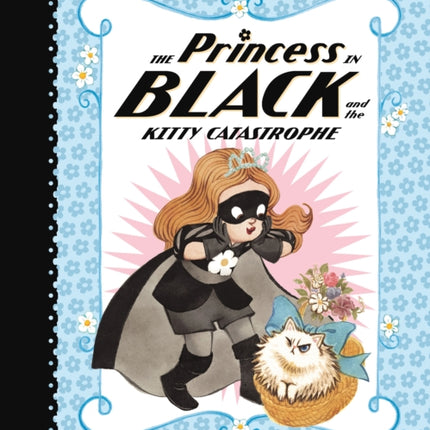 The Princess in Black and the Kitty Catastrophe