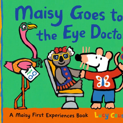 Maisy Goes to the Eye Doctor