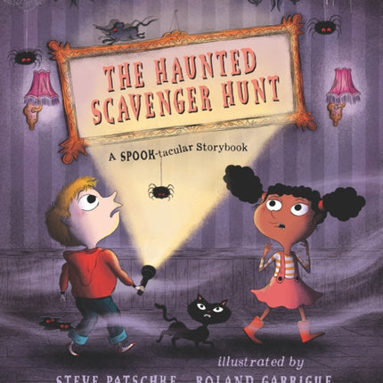 The Haunted Scavenger Hunt A Spooktacular Storybook