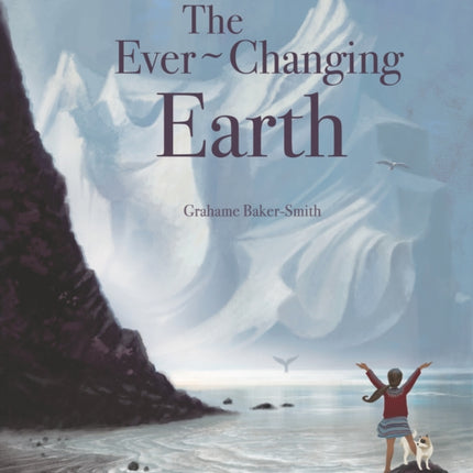 The EverChanging Earth