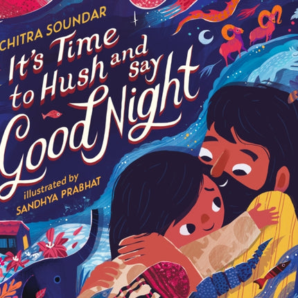 Its Time to Hush and Say Good Night