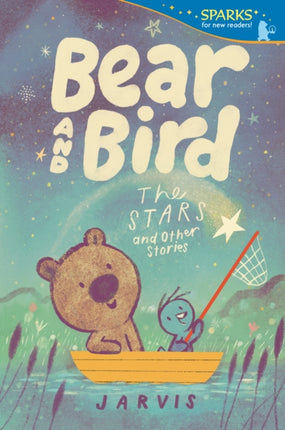 Bear and Bird The Stars and Other Stories