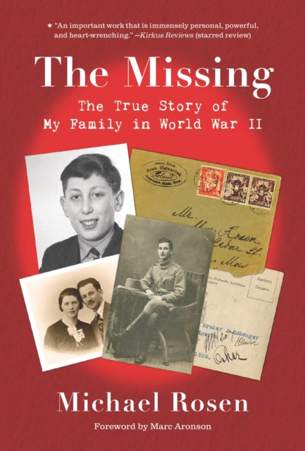 The Missing The True Story of My Family in World War II