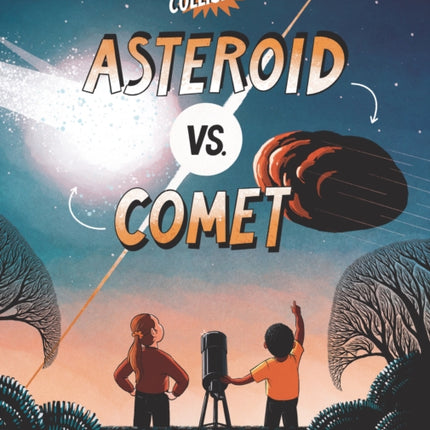 Cosmic Collisions Asteroid vs. Comet