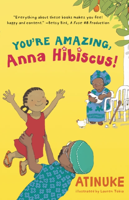 Youre Amazing Anna Hibiscus