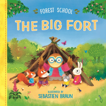 Forest School The Big Fort