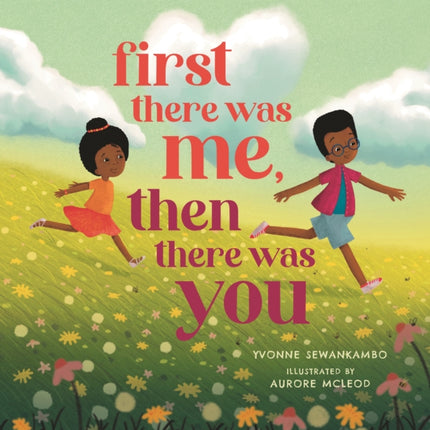 First There Was Me Then There Was You
