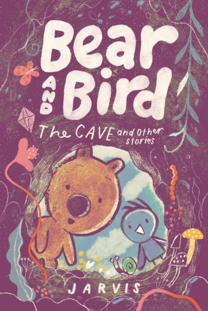 Bear and Bird The Cave and Other Stories Book 5