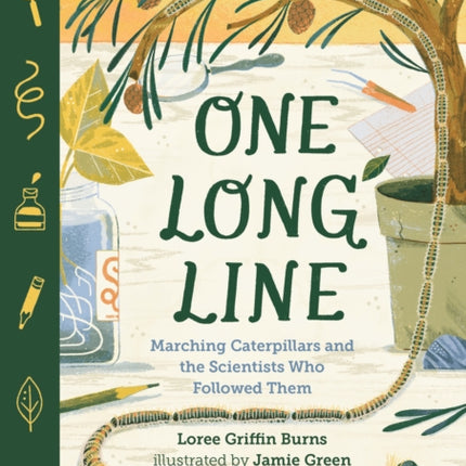 One Long Line Marching Caterpillars and the Scientists Who Followed Them