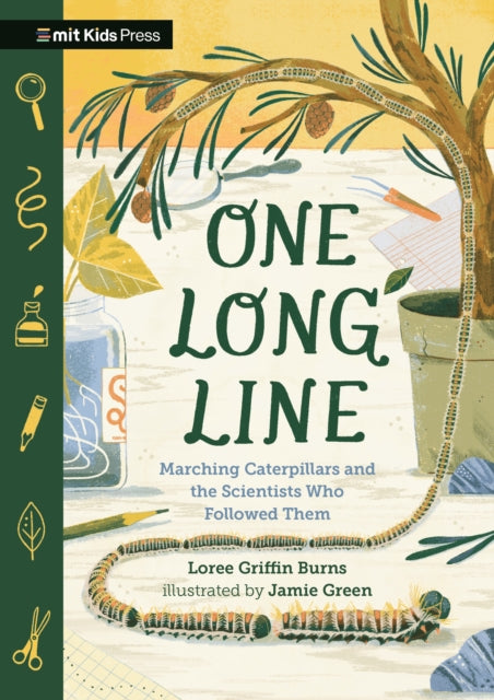 One Long Line Marching Caterpillars and the Scientists Who Followed Them