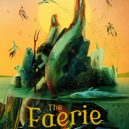 The Faerie Isle Tales and Traditions of Irelands Forgotten Folklore