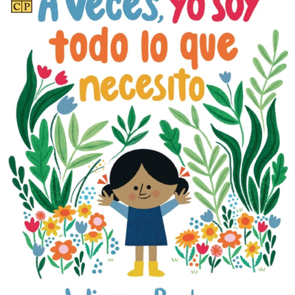 A veces yo soy todo lo que necesito