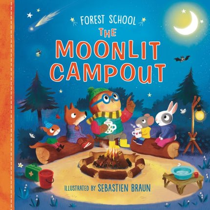 Forest School The Moonlit Campout