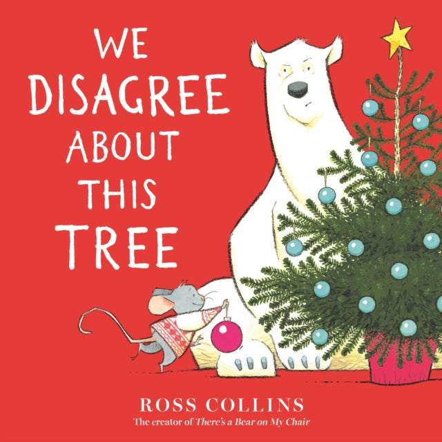 We Disagree About This Tree A Christmas Story