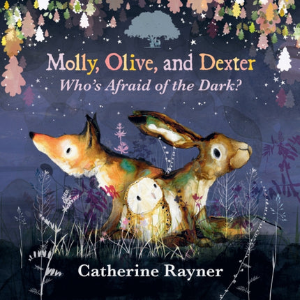 Molly Olive and Dexter Whos Afraid of the Dark