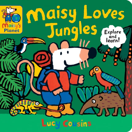 Maisy Loves Jungles A Maisys Planet Book