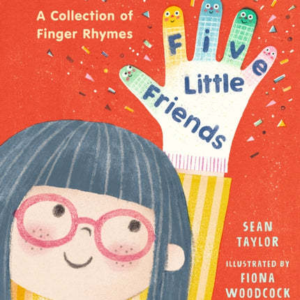 Five Little Friends A Collection of Finger Rhymes