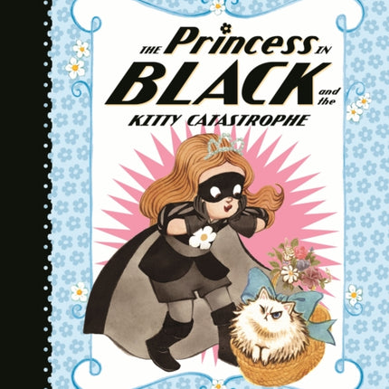The Princess in Black and the Kitty Catastrophe