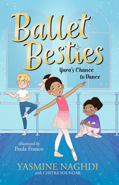 Ballet Besties Yaras Chance to Dance
