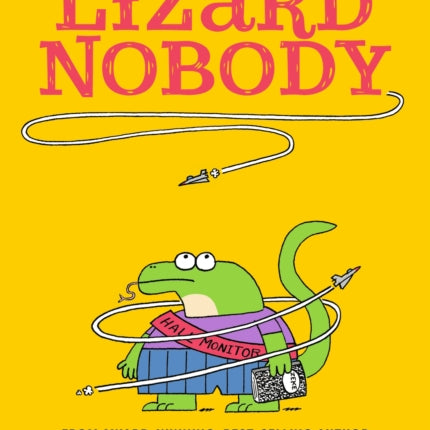 Chronicles of a Lizard Nobody