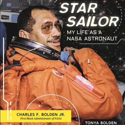 Star Sailor My Life as a NASA Astronaut