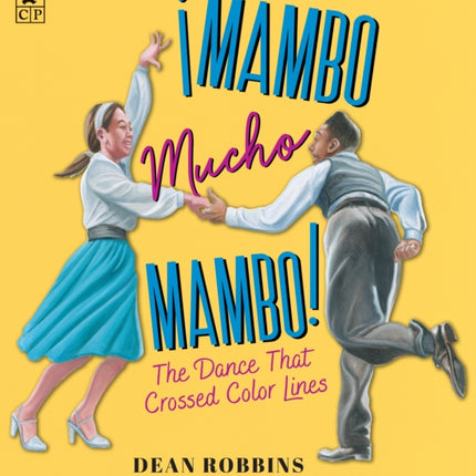 Mambo Mucho Mambo The Dance That Crossed Color Lines