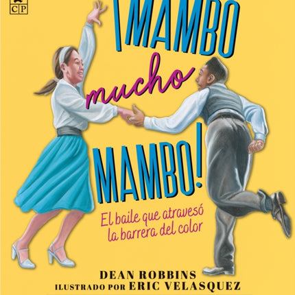 Mambo mucho mambo El baile que atravesó la barrera del color