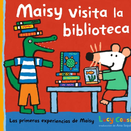 Maisy visita la biblioteca