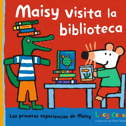 Maisy visita la biblioteca