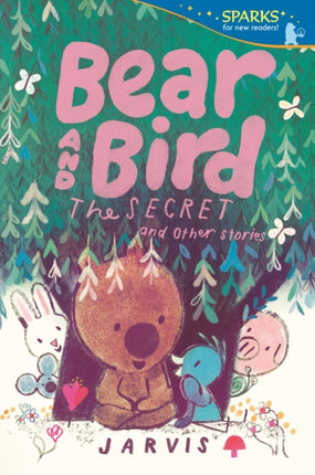 Bear and Bird The Secret and Other Stories Book 6