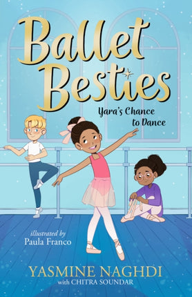 Ballet Besties Yaras Chance to Dance