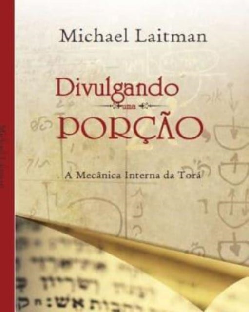 Divulgando uma Porção: Os Mecânicos Internos Da