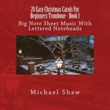 20 Easy Christmas Carols For Beginners Trombone -